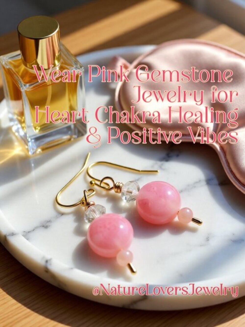 Heart Chakra Jewelry! Wear Pink Gemstones for Self Love, Compassion, Inner Child